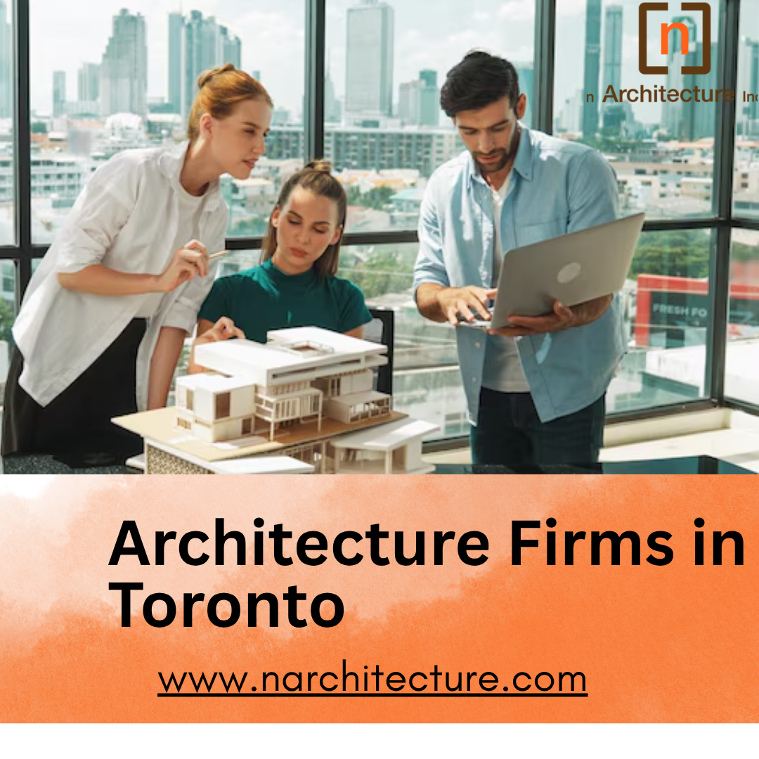 Architecture Firms in Toronto
